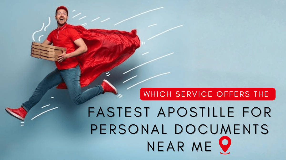 Which service offers the fastest apostille for personal documents near me?